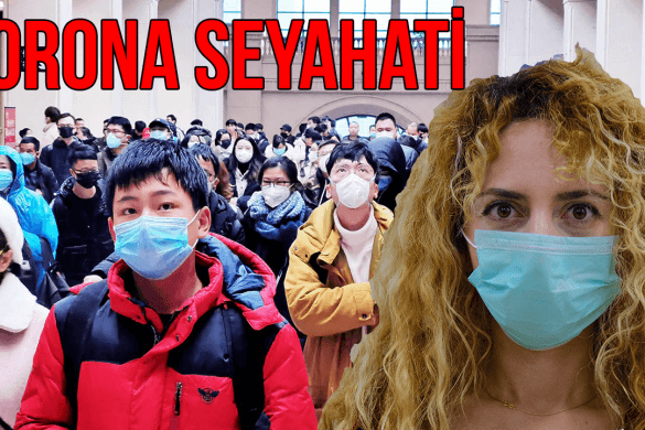 Corona virüs Seyahat Etmemize Engel mi?